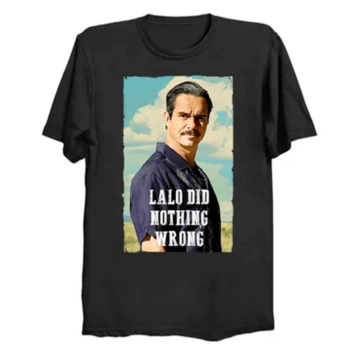 Better Call Saul - Lalo Salamanca Did Nothing Wrong T-Shirt (various colors)