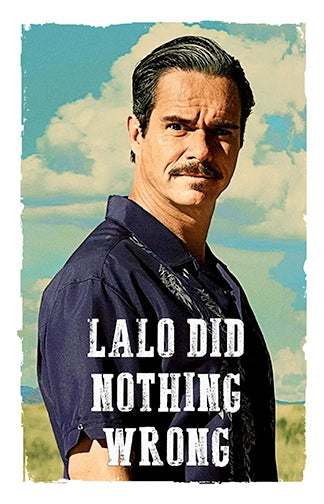 Better Call Saul - Lalo Salamanca Did Nothing Wrong T-Shirt (various colors)