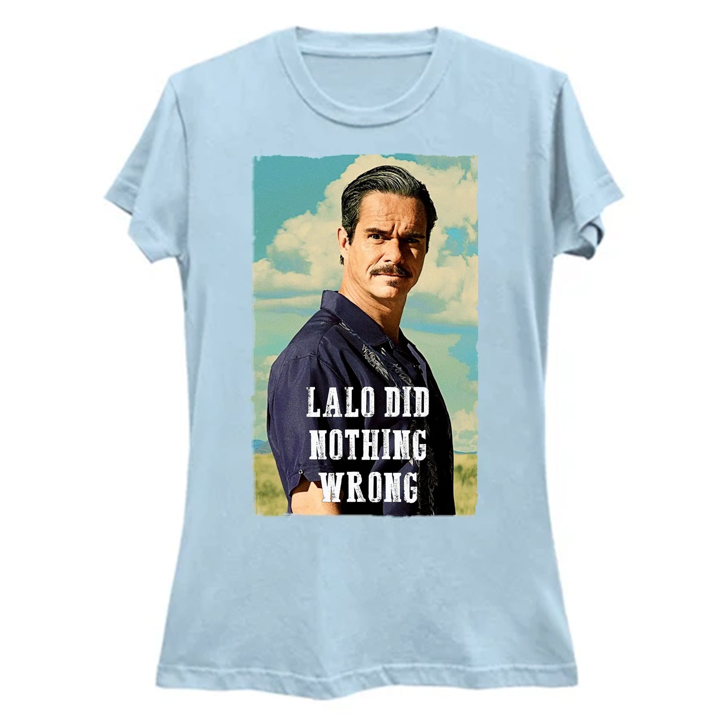 Better Call Saul - Lalo Salamanca Did Nothing Wrong T-Shirt (various colors)