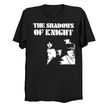 The Shadows Of Knight T-Shirt