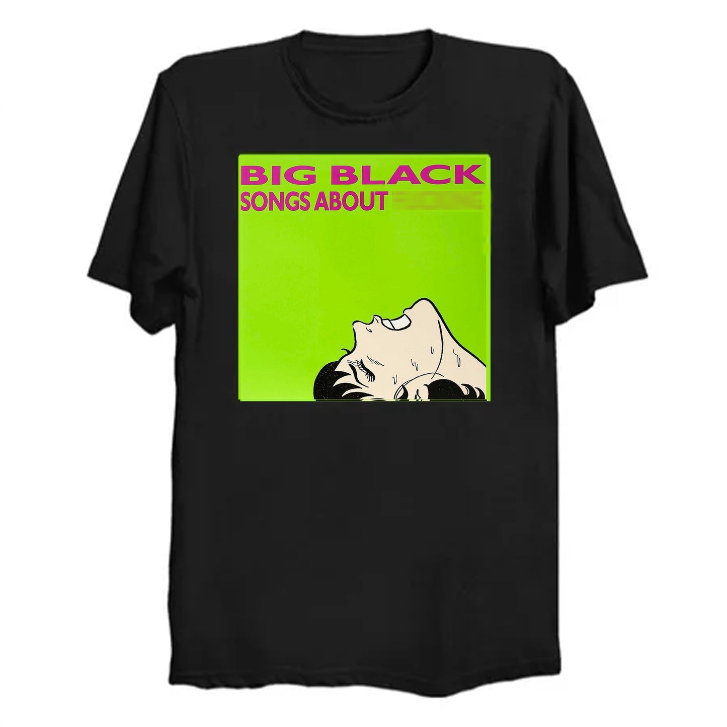 Albini - Big Black - Songs About Fucking T-Shirt (censored Version)