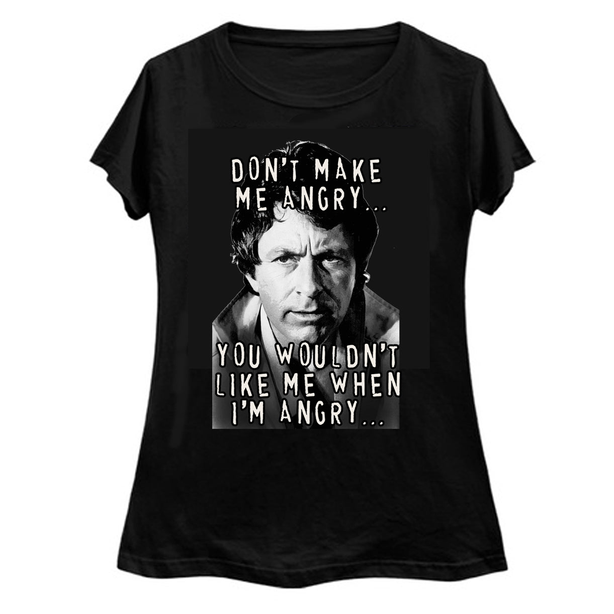 Bill Bixby / Hulk 'You Wouldn't Like Me When I'm Angry' T-Shirt (various colors)