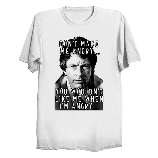 Bill Bixby / Hulk 'You Wouldn't Like Me When I'm Angry' T-Shirt (various colors)