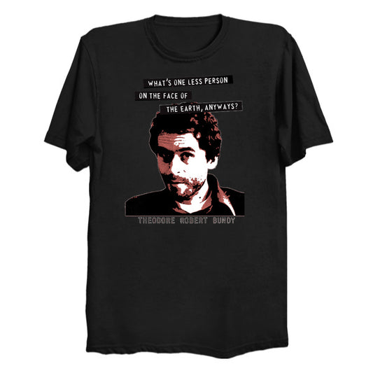 Ted Bundy T-Shirt