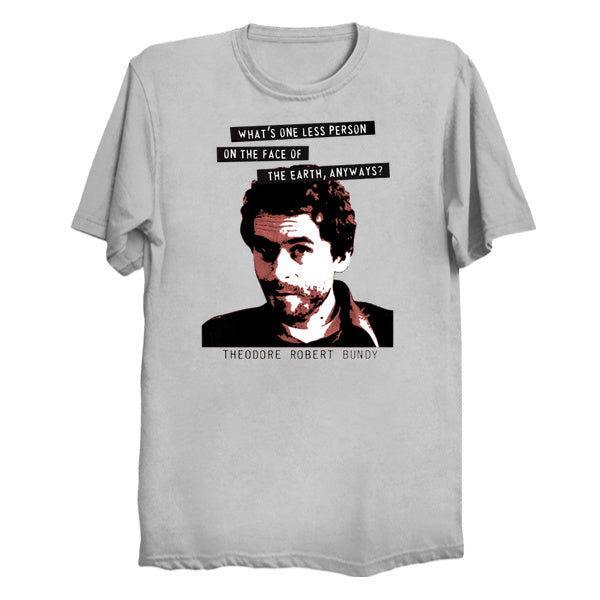 Ted Bundy T-Shirt