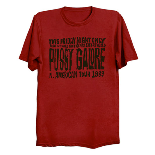 Pussy Galore (Black Letters On Color) T-Shirt